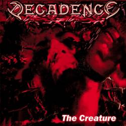 Decadence (SWE) : The Creature